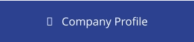    Company Profile